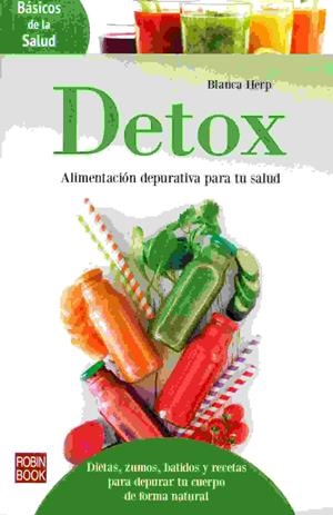 DETOX | 9788499174099 | HERP,BLANCA | Llibres Parcir | Llibreria Parcir | Llibreria online de Manresa | Comprar llibres en català i castellà online