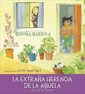 LA EXTRAÑA HERENCIA DE LA ABUELA | 9788433028785 | IBARROLA LÓPEZ DE DAVALILLO, BEGOÑA | Llibres Parcir | Librería Parcir | Librería online de Manresa | Comprar libros en catalán y castellano online