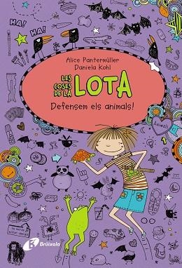 LES COSES DE LA LOTA: DEFENSEM ELS ANIMALS! | 9788499067513 | PANTERMÜLLER, ALICE | Llibres Parcir | Librería Parcir | Librería online de Manresa | Comprar libros en catalán y castellano online
