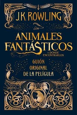 ANIMALES FANTÁSTICOS Y DÓNDE ENCONTRARLOS | 9788498387902 | ROWLING, J. K. | Llibres Parcir | Llibreria Parcir | Llibreria online de Manresa | Comprar llibres en català i castellà online