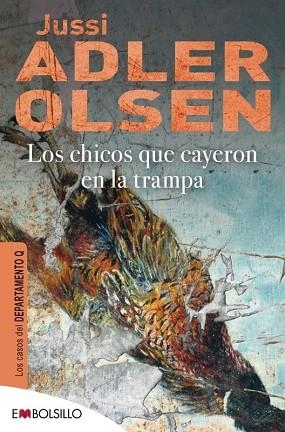 LOS CHICOS QUE CAYERON EN LA TRAMPA | 9788415140603 | ADLER-OLSEN, JUSSI | Llibres Parcir | Llibreria Parcir | Llibreria online de Manresa | Comprar llibres en català i castellà online