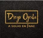 DIEGO OJEDA A SOLAS EN FNAC | 9788494639012 | OJEDA SÁNCHEZ, DIEGO | Llibres Parcir | Llibreria Parcir | Llibreria online de Manresa | Comprar llibres en català i castellà online