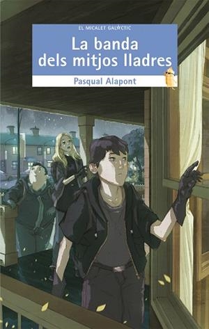 LA BANDA DELS MITJOS LLADRES | 9788490261286 | ALAPONT RAMON, PASQUAL | Llibres Parcir | Librería Parcir | Librería online de Manresa | Comprar libros en catalán y castellano online