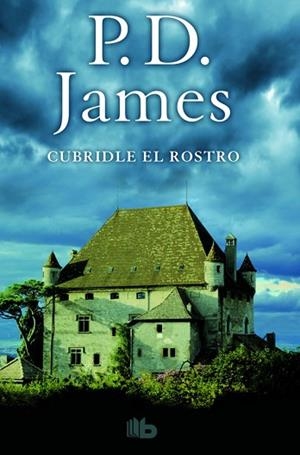 CUBRIDLE EL ROSTRO | 9788490703144 | JAMES, P.D. | Llibres Parcir | Librería Parcir | Librería online de Manresa | Comprar libros en catalán y castellano online