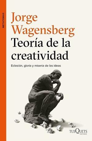 TEORÍA DE LA CREATIVIDAD | 9788490663622 | WAGENSBERG, JORGE | Llibres Parcir | Llibreria Parcir | Llibreria online de Manresa | Comprar llibres en català i castellà online