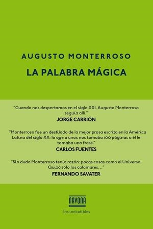 LA PALABRA MÁGICA | 9788416259618 | MONTERROSO, AUGUSTO | Llibres Parcir | Librería Parcir | Librería online de Manresa | Comprar libros en catalán y castellano online
