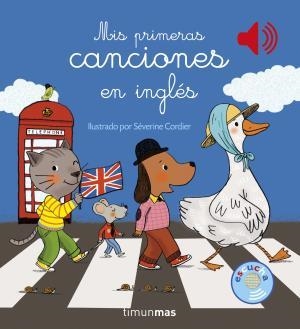 MIS PRIMERAS CANCIONES EN INGLÉS | 9788408159919 | CORDIER, SEVERINE | Llibres Parcir | Llibreria Parcir | Llibreria online de Manresa | Comprar llibres en català i castellà online