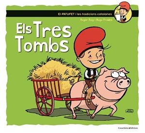 ELS TRES TOMBS | 9788490345603 | ROIG CÉSAR, ROGER | Llibres Parcir | Librería Parcir | Librería online de Manresa | Comprar libros en catalán y castellano online