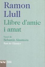 LLIBRE D'AMIC I AMAT | 9788472268074 | LLULL, RMAON | Llibres Parcir | Llibreria Parcir | Llibreria online de Manresa | Comprar llibres en català i castellà online