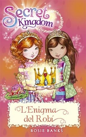 SECRET KINGDOM 26. L'ENIGMA DEL ROBÍ | 9788424659479 | BANKS, ROSIE | Llibres Parcir | Llibreria Parcir | Llibreria online de Manresa | Comprar llibres en català i castellà online