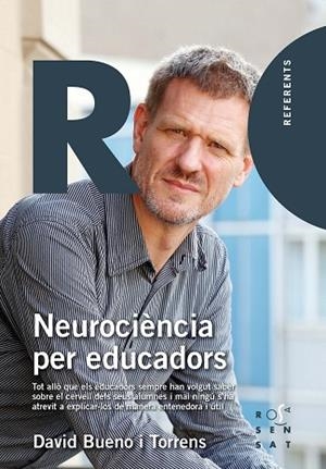 NEUROCIÈNCIA PER EDUCADORS | 9788494529016 | BUENO TORRENS, DAVID | Llibres Parcir | Llibreria Parcir | Llibreria online de Manresa | Comprar llibres en català i castellà online