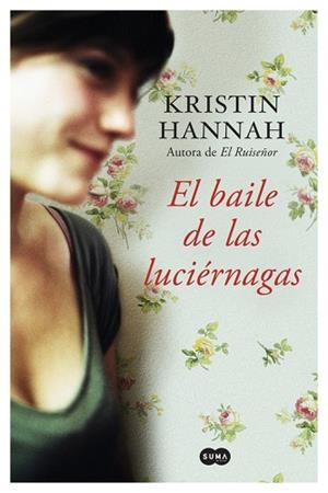 EL BAILE DE LAS LUCIÉRNAGAS | 9788491290124 | HANNAH, KRISTIN | Llibres Parcir | Llibreria Parcir | Llibreria online de Manresa | Comprar llibres en català i castellà online
