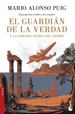 EL GUARDIÁN DE LA VERDAD Y LA TERCERA PUERTA DEL TIEMPO | 9788467049213 | MARIO ALONSO PUIG | Llibres Parcir | Llibreria Parcir | Llibreria online de Manresa | Comprar llibres en català i castellà online