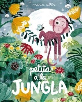PETITA A LA JUNGLA ( PERSONATGES MONETS TEMA AUTOESTIMA ) | 9788416290871 | ALTÉS, MARTA | Llibres Parcir | Llibreria Parcir | Llibreria online de Manresa | Comprar llibres en català i castellà online