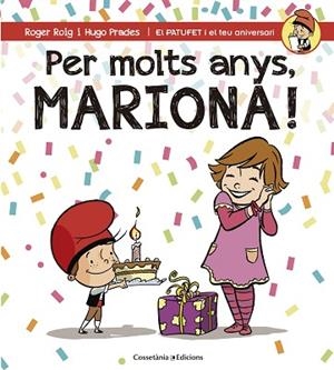 PER MOLTS ANYS, MARIONA! | 9788490345795 | ROIG CÉSAR, ROGER | Llibres Parcir | Librería Parcir | Librería online de Manresa | Comprar libros en catalán y castellano online