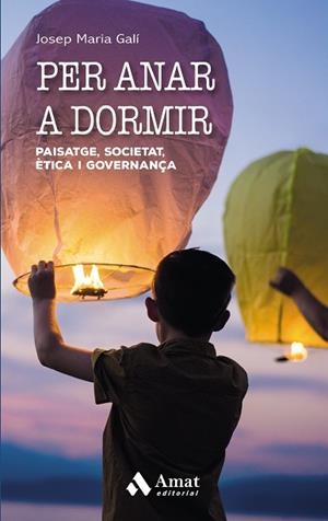 PER ANAR A DORMIR | 9788497358767 | GALÍ IZARD, JOSEP MARIA | Llibres Parcir | Librería Parcir | Librería online de Manresa | Comprar libros en catalán y castellano online