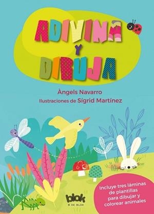ADIVINA Y DIBUJA | 9788416712298 | MARTÍNEZ PEÑA, SIGRID/NAVARRO, ÀNGELS | Llibres Parcir | Llibreria Parcir | Llibreria online de Manresa | Comprar llibres en català i castellà online