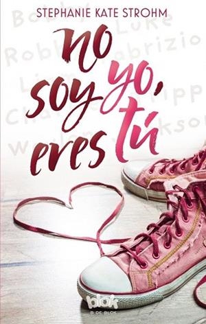 NO SOY YO, ERES TÚ | 9788416712397 | STROHM, STEPHANIE KATE | Llibres Parcir | Librería Parcir | Librería online de Manresa | Comprar libros en catalán y castellano online