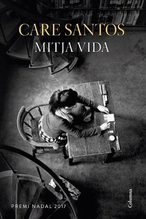 MITJA VIDA | 9788466422505 | CARE SANTOS | Llibres Parcir | Llibreria Parcir | Llibreria online de Manresa | Comprar llibres en català i castellà online