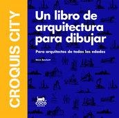 CROQUIS CITY | 9788494516740 | BOWKETT, STEVE | Llibres Parcir | Librería Parcir | Librería online de Manresa | Comprar libros en catalán y castellano online