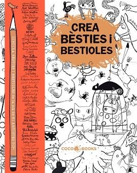 CREA BÈSTIES I BESTIOLES | 9788494516764 | Llibres Parcir | Librería Parcir | Librería online de Manresa | Comprar libros en catalán y castellano online