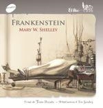 FRANKENSTEIN | 9788415975953 | W. SHELLEY, MARY | Llibres Parcir | Llibreria Parcir | Llibreria online de Manresa | Comprar llibres en català i castellà online