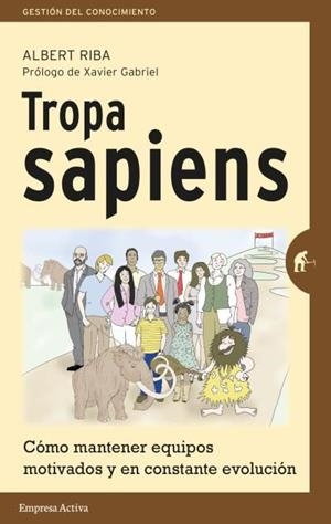 TROPA SAPIENS | 9788492921621 | RIBA, ALBERT | Llibres Parcir | Llibreria Parcir | Llibreria online de Manresa | Comprar llibres en català i castellà online