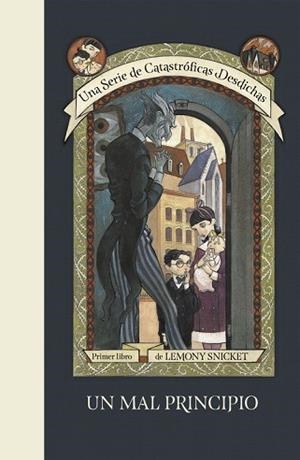 UN MAL PRINCIPIO (UNA SERIE DE CATASTRÓFICAS DESDICHAS 1) | 9788490437261 | SNICKET, LEMONY/HELQUIST, BRETT | Llibres Parcir | Llibreria Parcir | Llibreria online de Manresa | Comprar llibres en català i castellà online