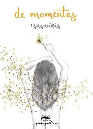 DE MOMENTOS | 9788494639036 | ISASAWEIS | Llibres Parcir | Librería Parcir | Librería online de Manresa | Comprar libros en catalán y castellano online