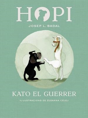 HOPI 3. KATO EL GUERRER | 9788424658403 | BADAL, JOSEP LLUÍS | Llibres Parcir | Librería Parcir | Librería online de Manresa | Comprar libros en catalán y castellano online