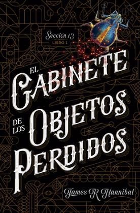 EL GABINETE DE LOS OBJETOS PERDIDOS | 9788424659714 | HANNIBAL, JAMES R | Llibres Parcir | Llibreria Parcir | Llibreria online de Manresa | Comprar llibres en català i castellà online
