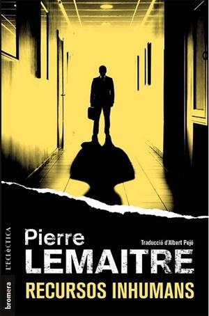 RECURSOS INHUMANS | 9788490267332 | LEMAITRE, PIERRE | Llibres Parcir | Llibreria Parcir | Llibreria online de Manresa | Comprar llibres en català i castellà online