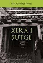 XERA I SUTGE | 9788494484889 | FERNÁNDEZ SERRANO, SÍLVIA | Llibres Parcir | Llibreria Parcir | Llibreria online de Manresa | Comprar llibres en català i castellà online