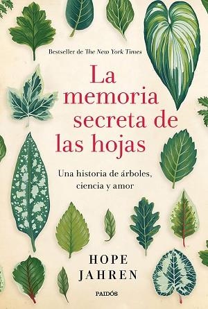 LA MEMORIA SECRETA DE LAS HOJAS | 9788449333064 | HOPE JAHREN | Llibres Parcir | Librería Parcir | Librería online de Manresa | Comprar libros en catalán y castellano online