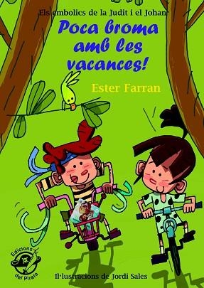 POCA BROMA AMB LES VACANCES! | 9788494009358 | FARRAN NACHER, ESTER | Llibres Parcir | Llibreria Parcir | Llibreria online de Manresa | Comprar llibres en català i castellà online