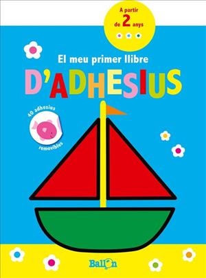 EL MEU PRIMER LLIBRE D'ADHESIUS - VAIXELL | 9789463076524 | BALLON | Llibres Parcir | Llibreria Parcir | Llibreria online de Manresa | Comprar llibres en català i castellà online