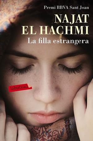 LA FILLA ESTRANGERA | 9788416600748 | NAJAT EL HACHMI | Llibres Parcir | Librería Parcir | Librería online de Manresa | Comprar libros en catalán y castellano online