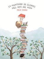 LA MUNTANYA DE LLIBRES MÉS ALTA DEL MÓN | 9788416844234 | BONILLA RAYA, ROCIO | Llibres Parcir | Llibreria Parcir | Llibreria online de Manresa | Comprar llibres en català i castellà online