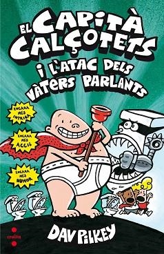 CAPITA CALÇOTETS I ELS VATERS PARLANTS 2 | 9788466142038 | PILKEY, DAV | Llibres Parcir | Llibreria Parcir | Llibreria online de Manresa | Comprar llibres en català i castellà online
