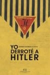 HE DERROTADO A HITLER | 9788494066931 | SALMONI, RUBINO ROMEO | Llibres Parcir | Llibreria Parcir | Llibreria online de Manresa | Comprar llibres en català i castellà online