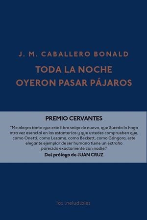 TODA LA NOCHE OYERON PASAR PÁJAROS | 9788416259748 | CABALLERO BONALD, JOSÉ MANUEL | Llibres Parcir | Llibreria Parcir | Llibreria online de Manresa | Comprar llibres en català i castellà online