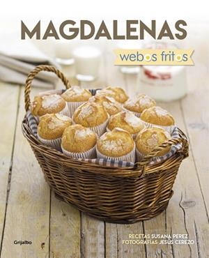 MAGDALENAS (WEBOS FRITOS) | 9788416449880 | PEREZ, SUSANA/CEREZO, JESUS | Llibres Parcir | Llibreria Parcir | Llibreria online de Manresa | Comprar llibres en català i castellà online