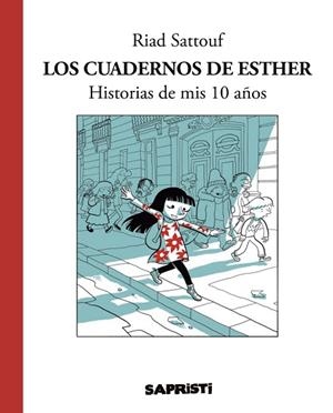 LOS CUADERNOS DE ESTHER | 9788494506376 | RIAD SATTOUF | Llibres Parcir | Librería Parcir | Librería online de Manresa | Comprar libros en catalán y castellano online