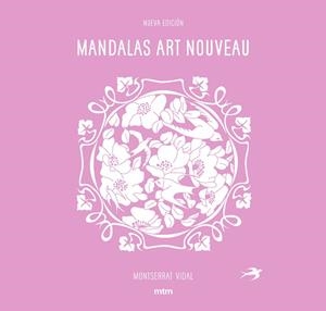 MANDALAS ART NOUVEAU | 9788416497683 | VIDAL, MONTSERRAT | Llibres Parcir | Llibreria Parcir | Llibreria online de Manresa | Comprar llibres en català i castellà online