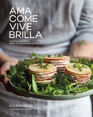 AMA, COME, VIVE, BRILLA | 9788416890149 | ELKA MOCKER | Llibres Parcir | Llibreria Parcir | Llibreria online de Manresa | Comprar llibres en català i castellà online