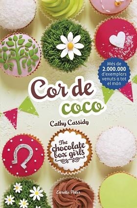 COR DE COCO | 9788491372059 | CATHY CASSIDY | Llibres Parcir | Llibreria Parcir | Llibreria online de Manresa | Comprar llibres en català i castellà online