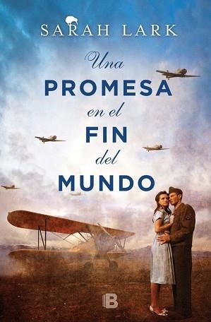 UNA PROMESA EN EL FIN DEL MUNDO | 9788466660396 | LARK, SARAH | Llibres Parcir | Llibreria Parcir | Llibreria online de Manresa | Comprar llibres en català i castellà online