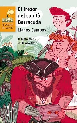 C-VVT.197 EL TRESOR DEL CAPITA BARRACUDA | 9788466142144 | CAMPOS MARTÍNEZ, LLANOS | Llibres Parcir | Llibreria Parcir | Llibreria online de Manresa | Comprar llibres en català i castellà online
