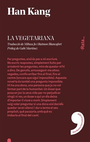 LA VEGETARIANA | 9788416738120 | HAN KANG | Llibres Parcir | Librería Parcir | Librería online de Manresa | Comprar libros en catalán y castellano online