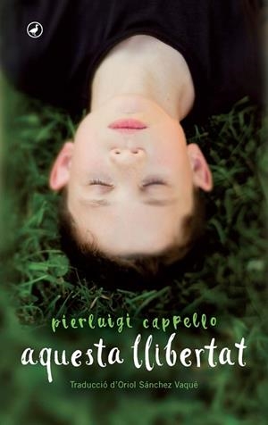 AQUESTA LLIBERTAT | 9788416673292 | CAPPELLO, PIERLUIGI | Llibres Parcir | Llibreria Parcir | Llibreria online de Manresa | Comprar llibres en català i castellà online